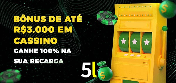 5l melhor bônus de depósito